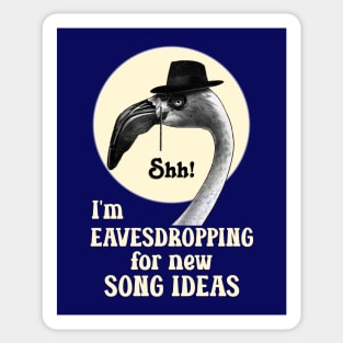 Shh! Eavesdropping for Song Ideas Sticker